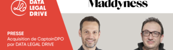 Maddyness data legal drive rachète CaptainDPO
