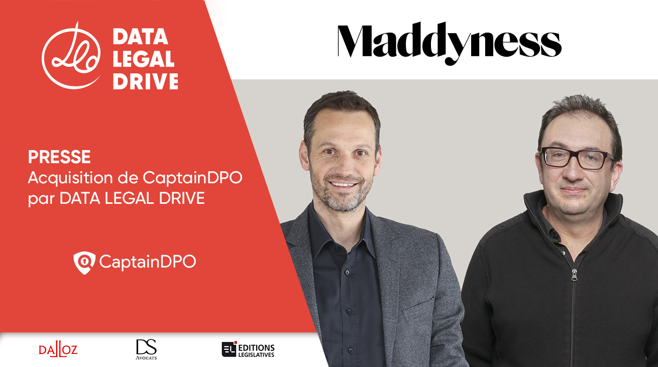 Maddyness data legal drive rachète CaptainDPO