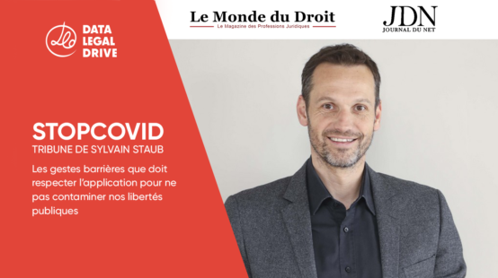 SYLVAIN STAUB interviewé par Le Monde du Droit et JDnet au sujet de l'application STOPCOVID