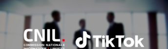 CNIL vs. TikTok